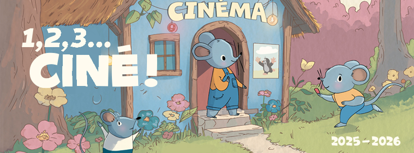 1, 2, 3… Ciné ! 2025/2026